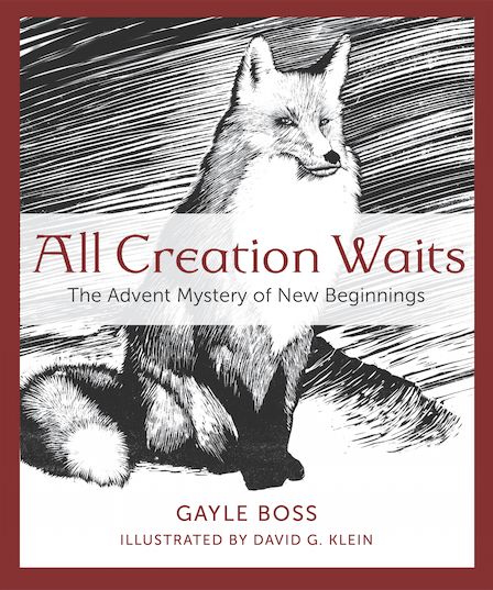 All Creation Waits, Gayle Boss