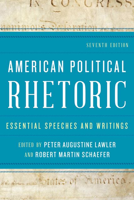 American Political Rhetoric, Peter Augustine Lawler