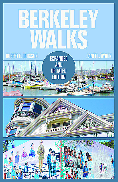 Berkeley Walks, Robert Johnson, Janet L. Byron