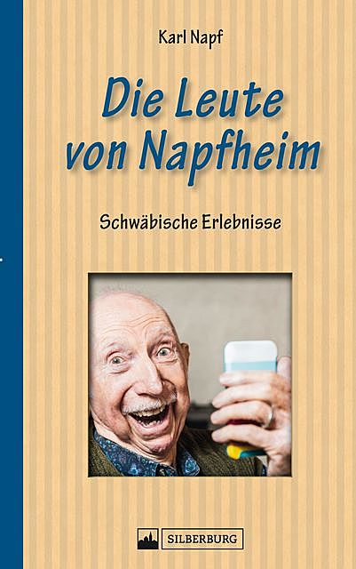 Die Leute von Napfheim, Karl Napf
