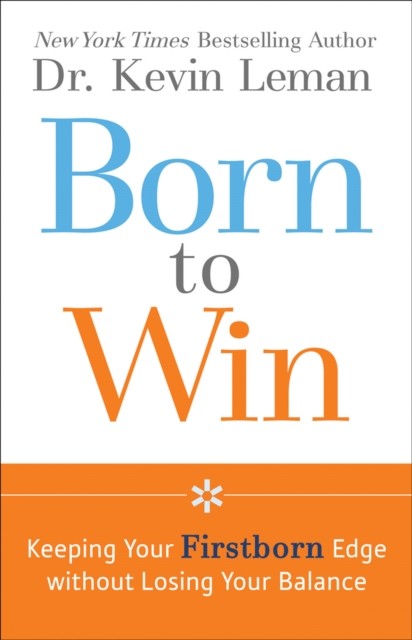 Born to Win, Kevin Leman