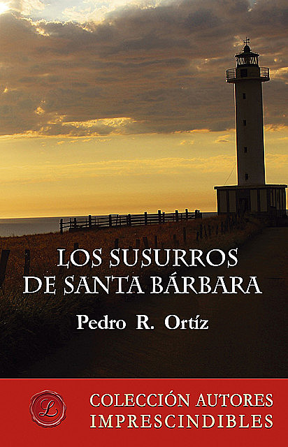 Los susurros de Santa Bárbara, Pedro Ortiz