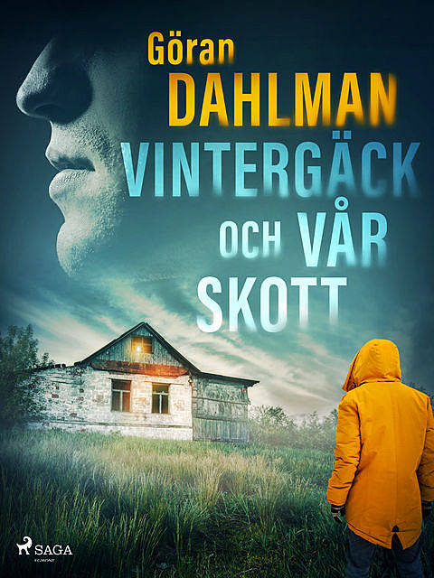 Vintergäck och vårskott, Göran Dahlman