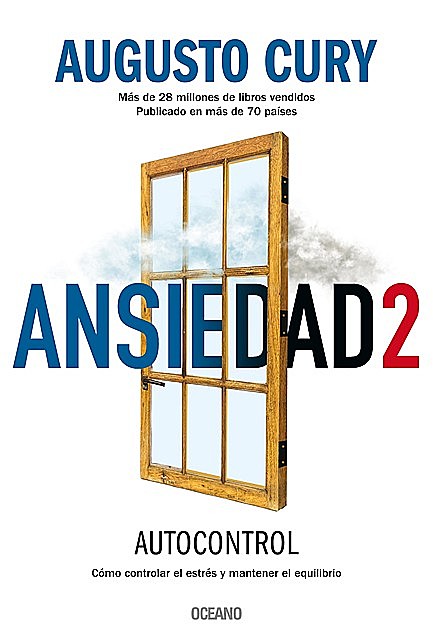 Ansiedad 2, Augusto Cury