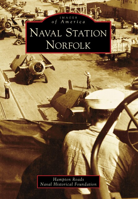 Naval Station Norfolk, Hampton Roads Naval Historical Foundation
