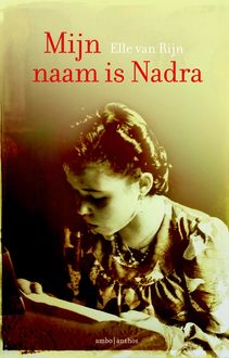Mijn naam is Nadra, Elle van Rijn