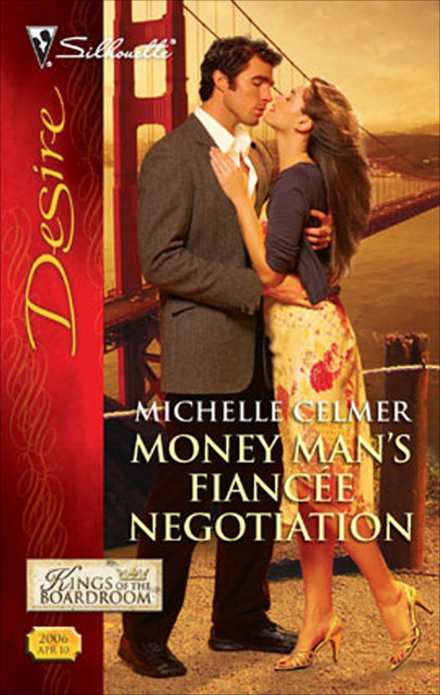 Money Man's Fiancée Negotiation, Michelle Celmer