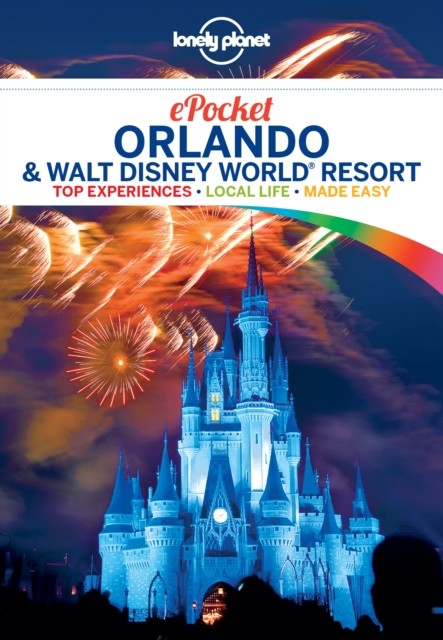 Lonely Planet Pocket Orlando & Walt Disney World® Resort, Armstrong Kate