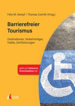 Barrierefreier Tourismus, Felix M. Kempf, Thomas Corinth