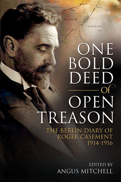 One Bold Deed of Open Treason, Angus Mitchell