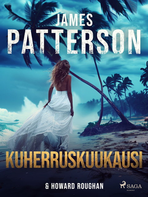 Kuherruskuukausi, James Patterson, Howard Roughan