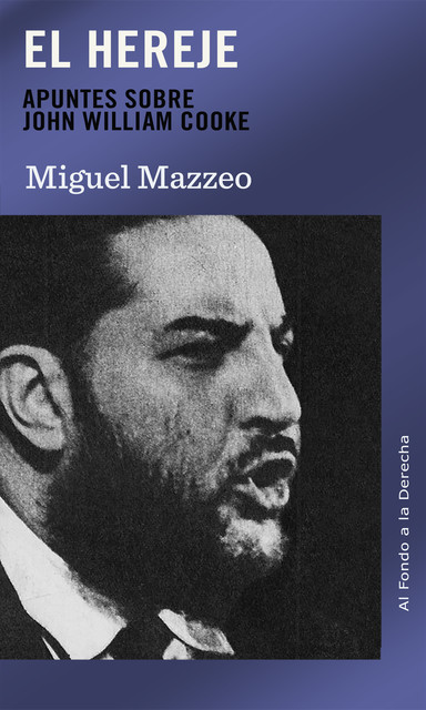 El hereje, Miguel Mazzeo