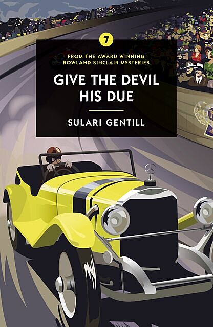 Give the Devil His Due, Sulari Gentill