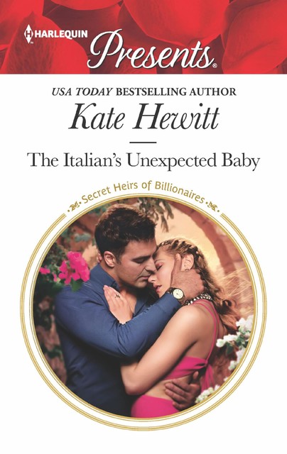 The Italian's Unexpected Baby, Kate Hewitt