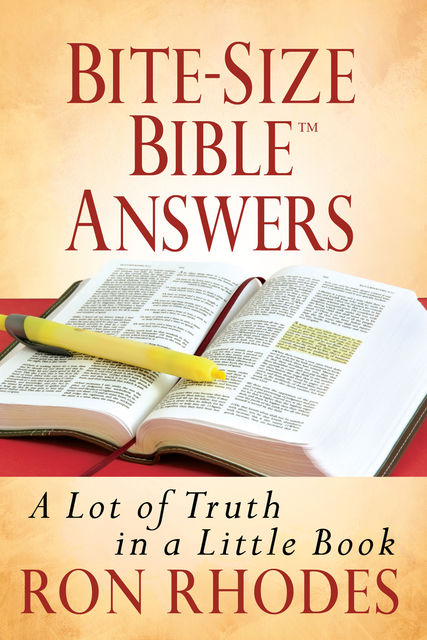 Bite-Size Bible® Answers, Ron Rhodes