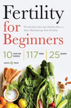 Fertility for Beginners, Shasta Press