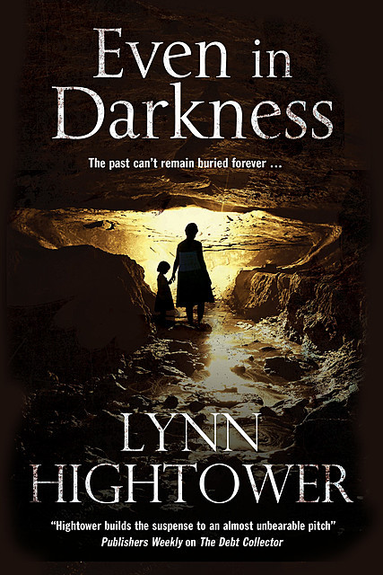 Even in Darkness, Lynn Hightower