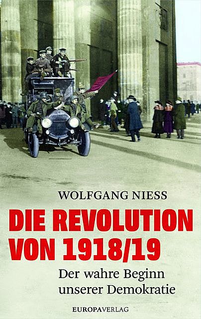 Die Revolution von 1918/19, Wolfgang Niess