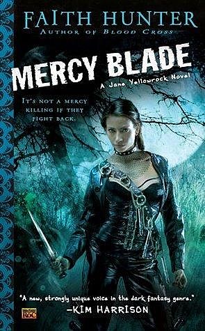 Mercy Blade, Faith Hunter
