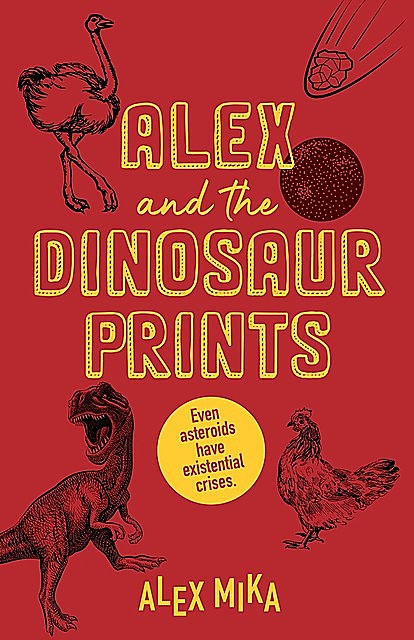 Alex and the Dinosaur Prints, Alex Mika