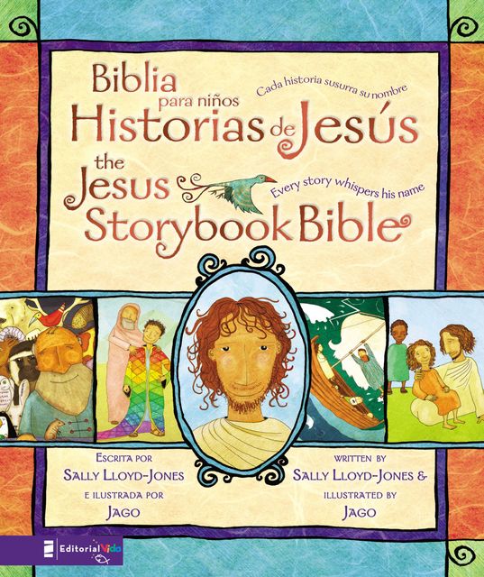 Biblia para niños, Historias de Jesús / The Jesus Storybook Bible, Sally Lloyd-Jones