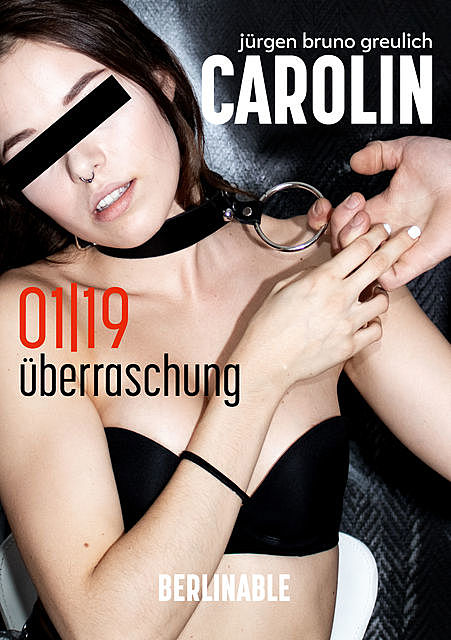 Carolin – Folge 1, Jürgen Bruno Greulich