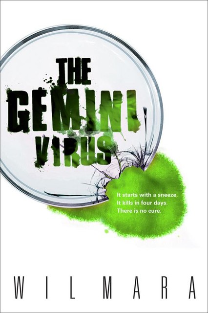 The Gemini Virus, Wil Mara