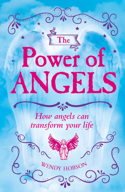 The Power of Angels, Wendy Hobson