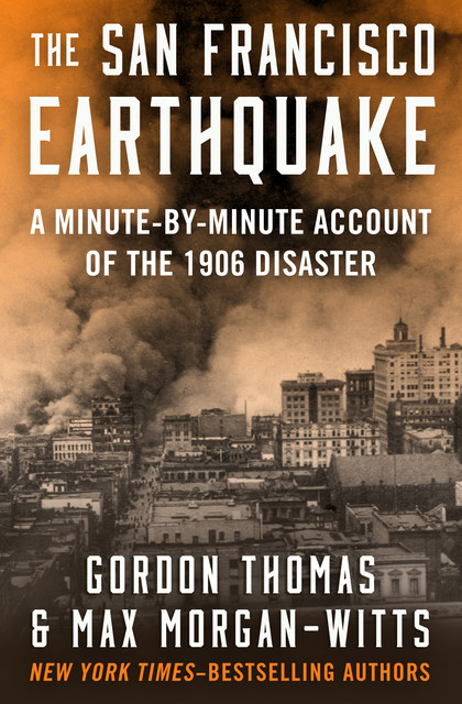 The San Francisco Earthquake, Gordon Thomas, Max Morgan-Witts