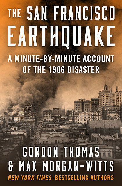 The San Francisco Earthquake, Gordon Thomas, Max Morgan-Witts