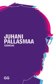 Esencias, Juhani Pallasmaa