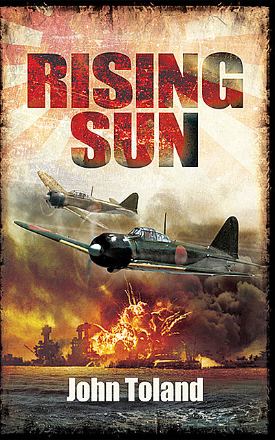 Rising Sun, John Toland