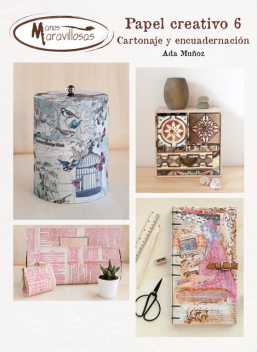 Papel Creativo 6 manos maravillosas, Ada Muñoz