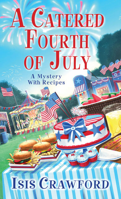 A Catered Fourth of July, Isis Crawford