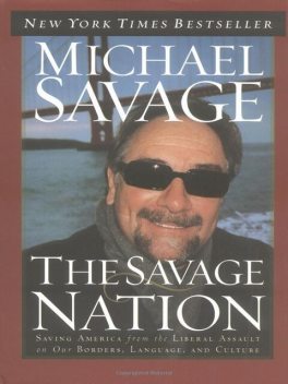 The Savage Nation, Michael Savage