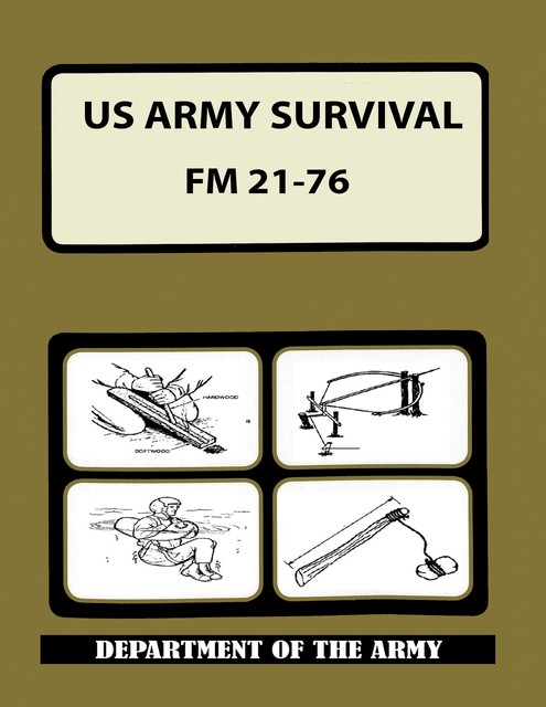 US Army Survival Manual, DEPARTMENT OF THE ARMY, DEPARTMENT OF DEFENSE