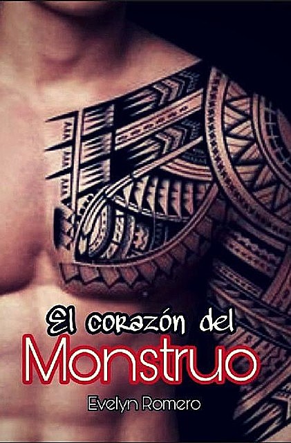 El corazón del monstruo, Evelyn Romero