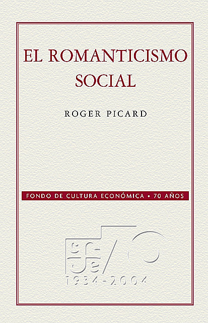 El romanticismo social, Roger Picard