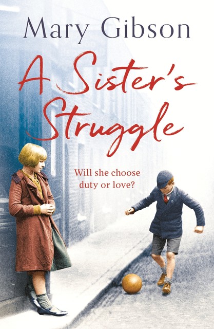 A Sister's Struggle, Mary Gibson