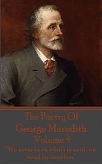 The Poetry Of George Meredith, George Meredith