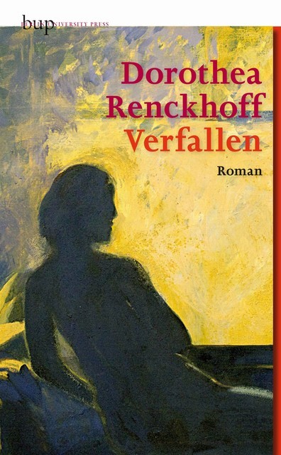Verfallen, Dorothea Renckhoff