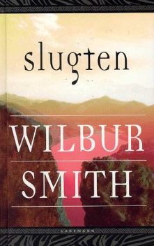 Slugten, Wilbur Smith