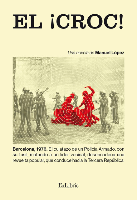 El ¡croc, Manuel Lopez