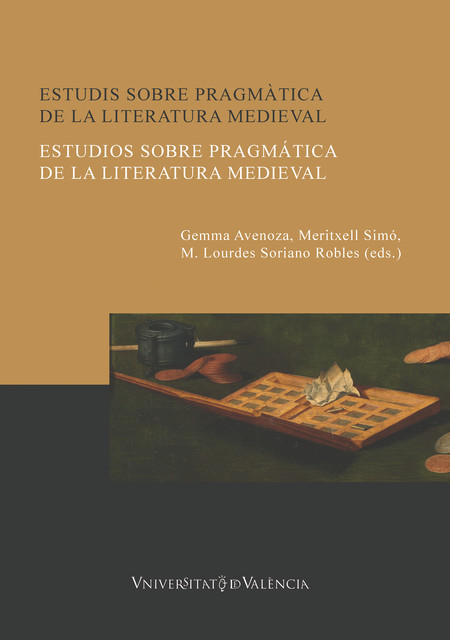 Estudis sobre pragmàtica de la literatura medieval / Estudios sobre pragmática de la literatura medieval, AAVV