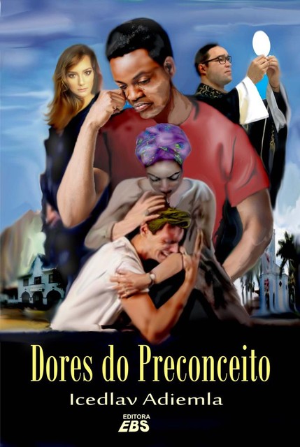 DORES DO PRECONCEITO, Icedlav Adiemla