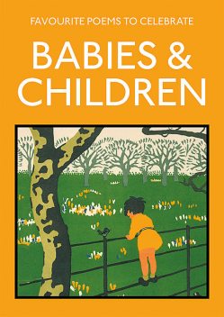 Favourite Poems to Celebrate Babies and Children, Lucy Gray