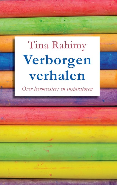 Verborgen verhalen, Tina Rahimy