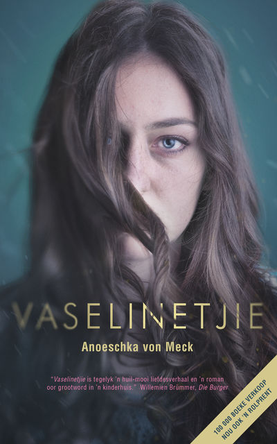 Vaselinetjie, Anoeschka von Meck