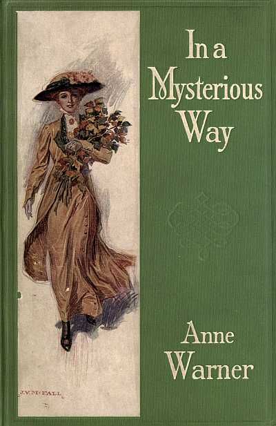 In a Mysterious Way, Anne Warner