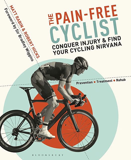 The Pain-Free Cyclist, Robert Hicks, Matt Rabin